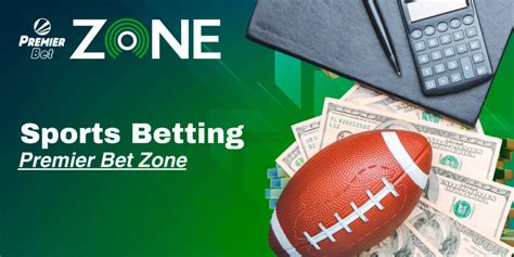 premier bet zone com|Betting Zone .